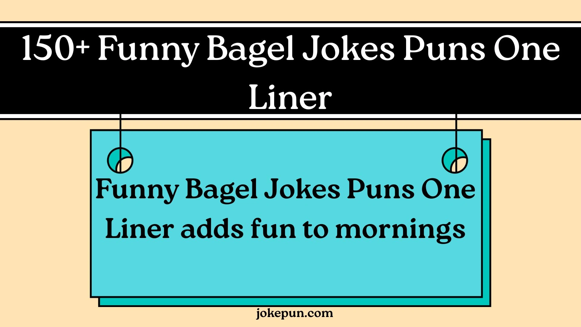 Funny Bagel Jokes Puns One Liner