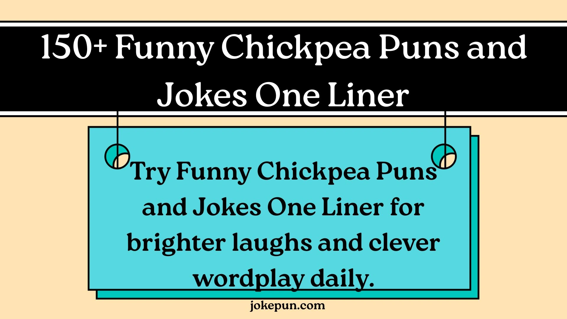 150+ Funny Chickpea Puns and Jokes One Liner