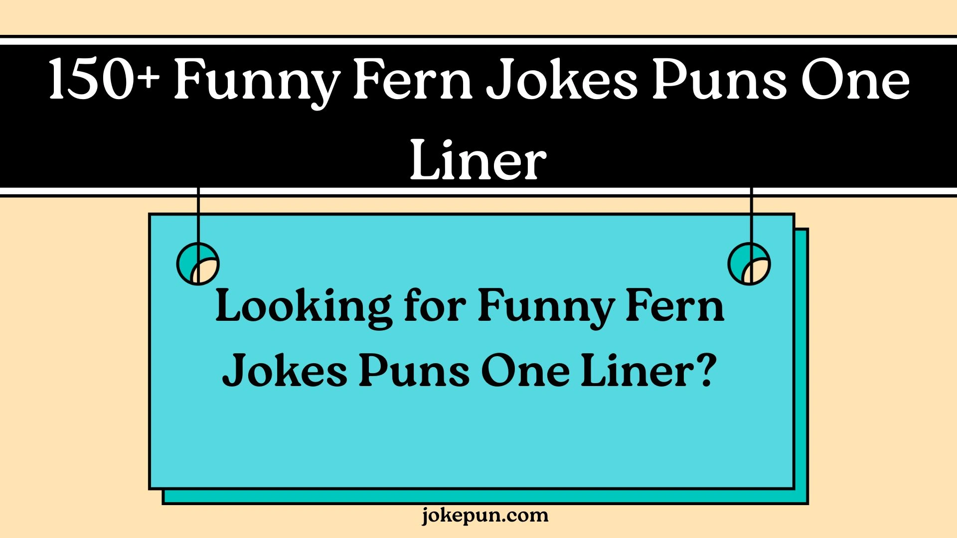 150+ Funny Fern Jokes Puns One Liner