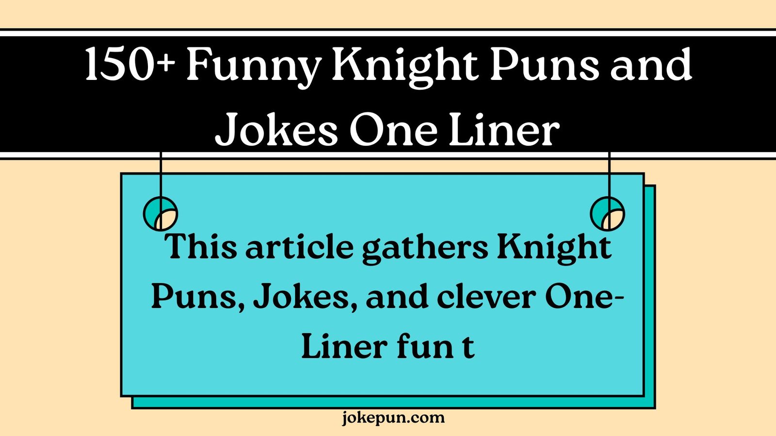 Funny Knight Puns and Jokes One Liner