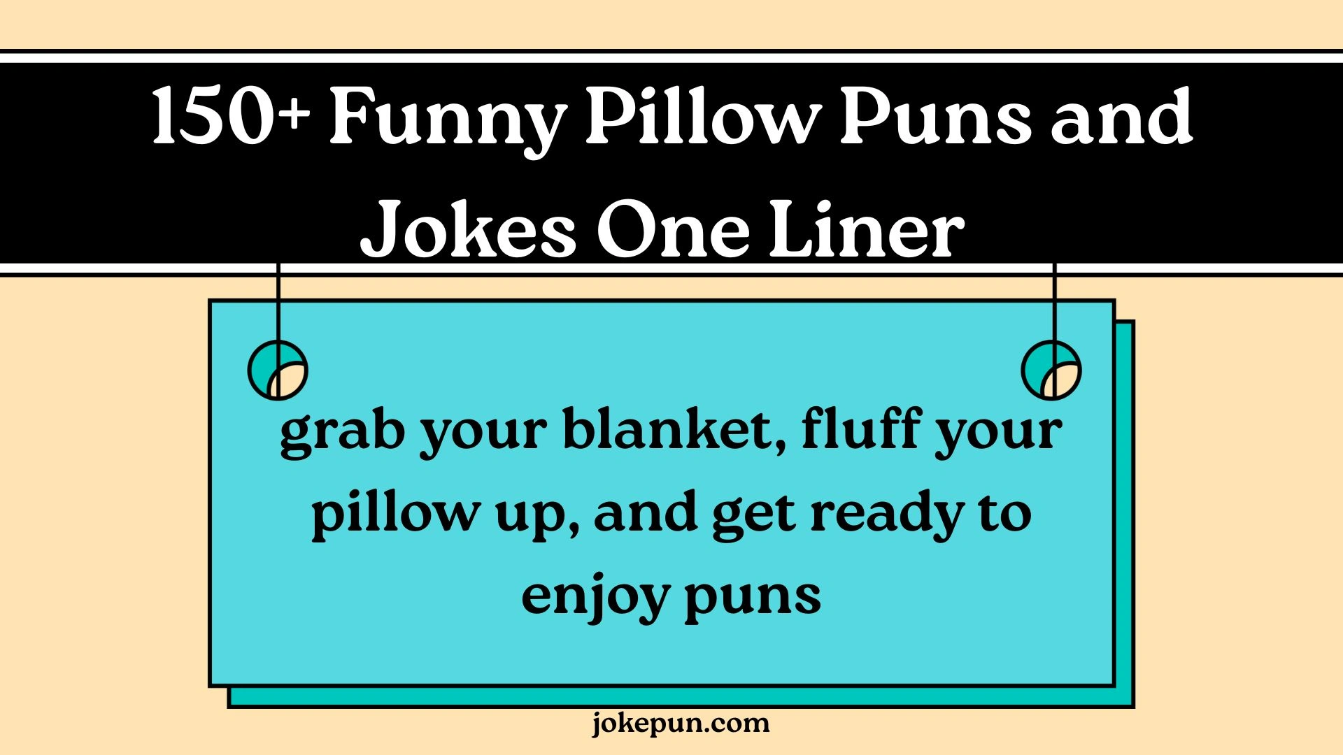 150+ Funny Pillow Puns and Jokes One Liner