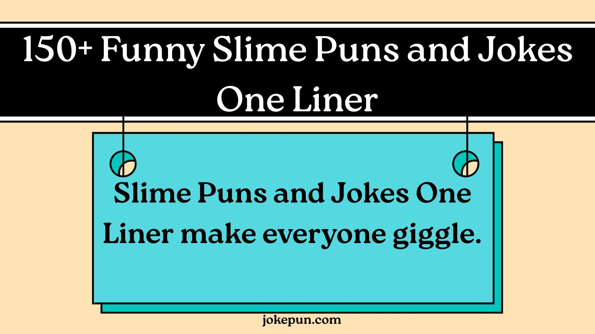 Funny Slime Puns and Jokes One Liner
