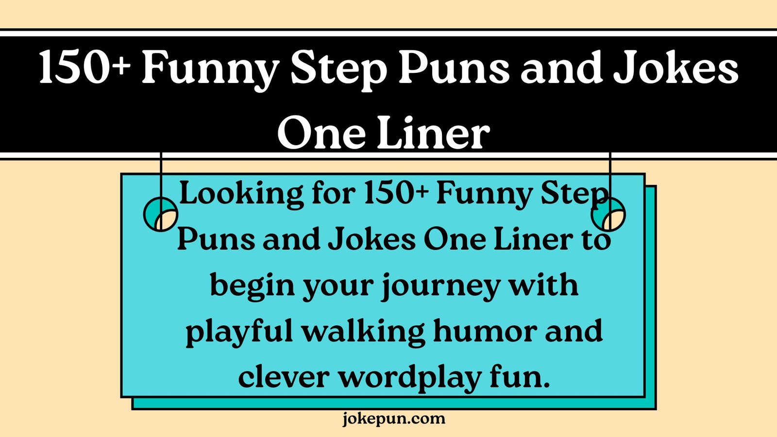 150+ Funny Step Puns and Jokes One Liner for (2026)