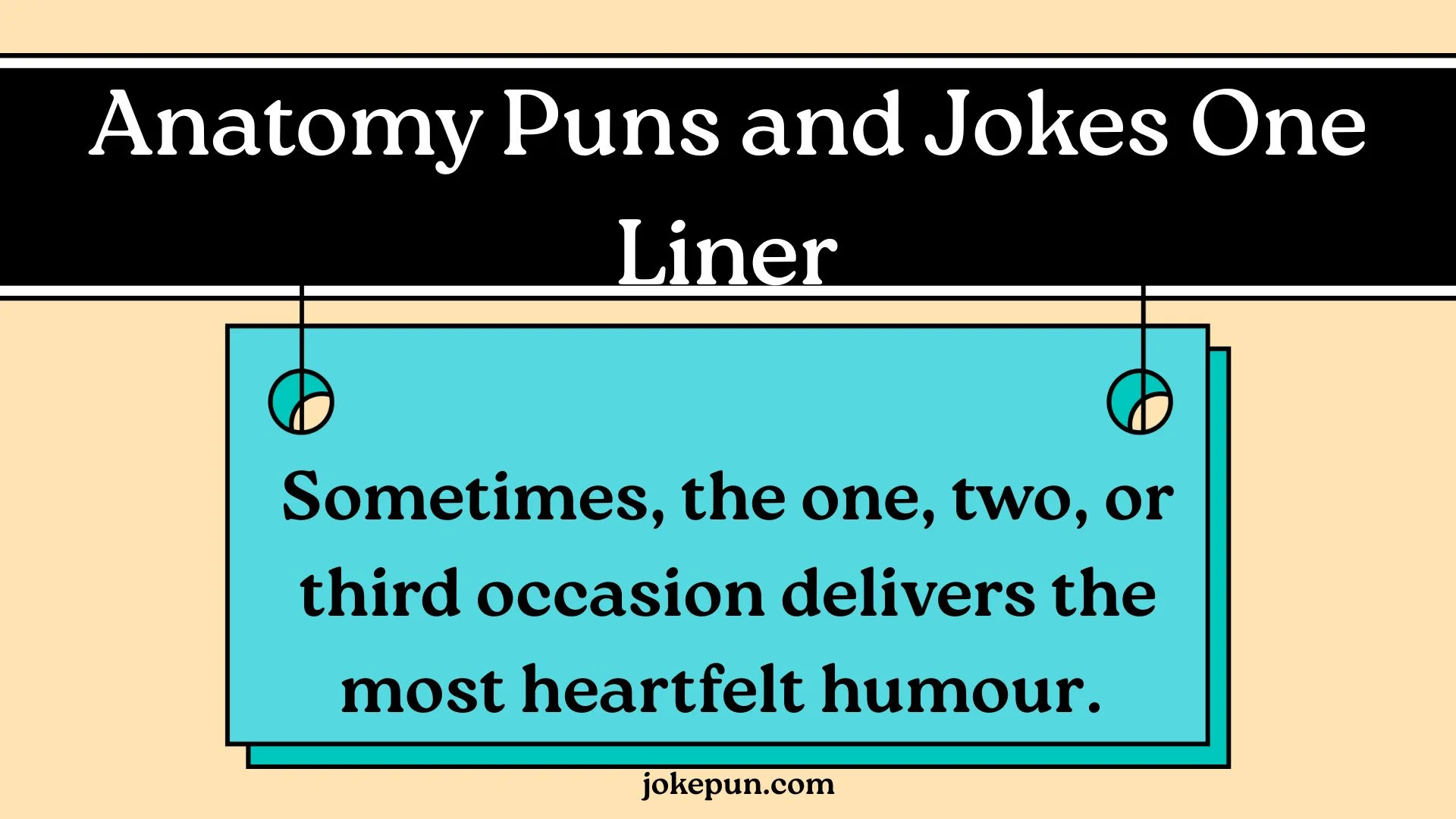 Anatomy Puns and Jokes One Liner