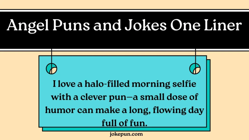 Angel Puns and Jokes One Liner