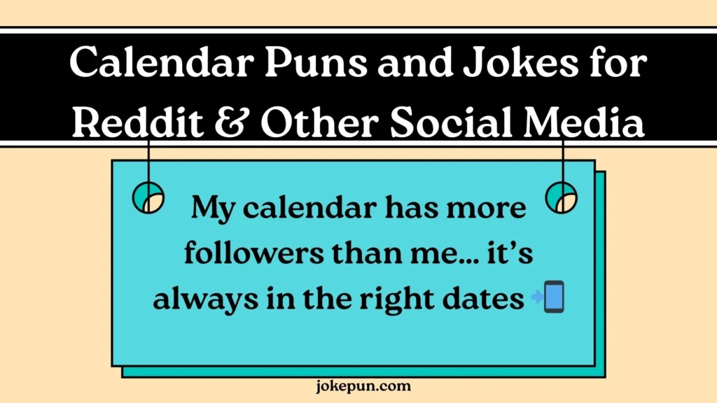 Calendar Puns and Jokes for Reddit & Other Social Media