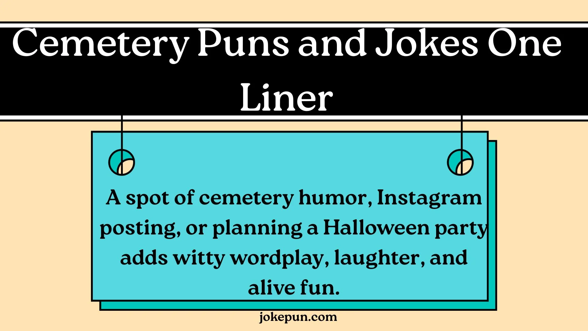 Cemetery Puns and Jokes One Liner