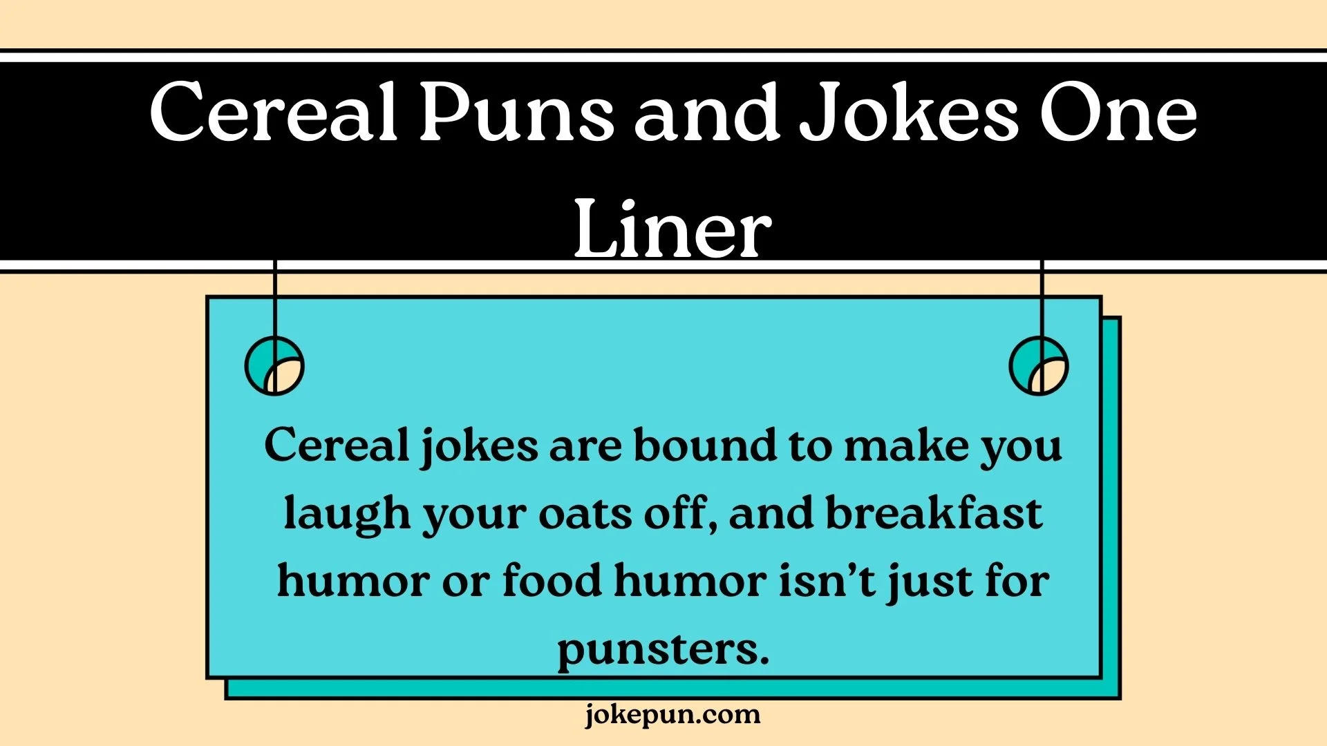 Cereal Puns and Jokes One Liner