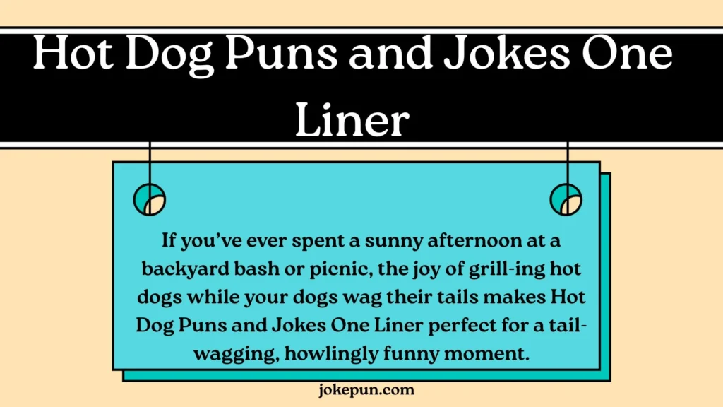 Hot Dog Puns and Jokes One Liner