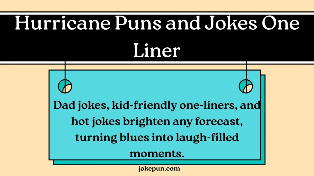 Hurricane Puns and Jokes One Liner