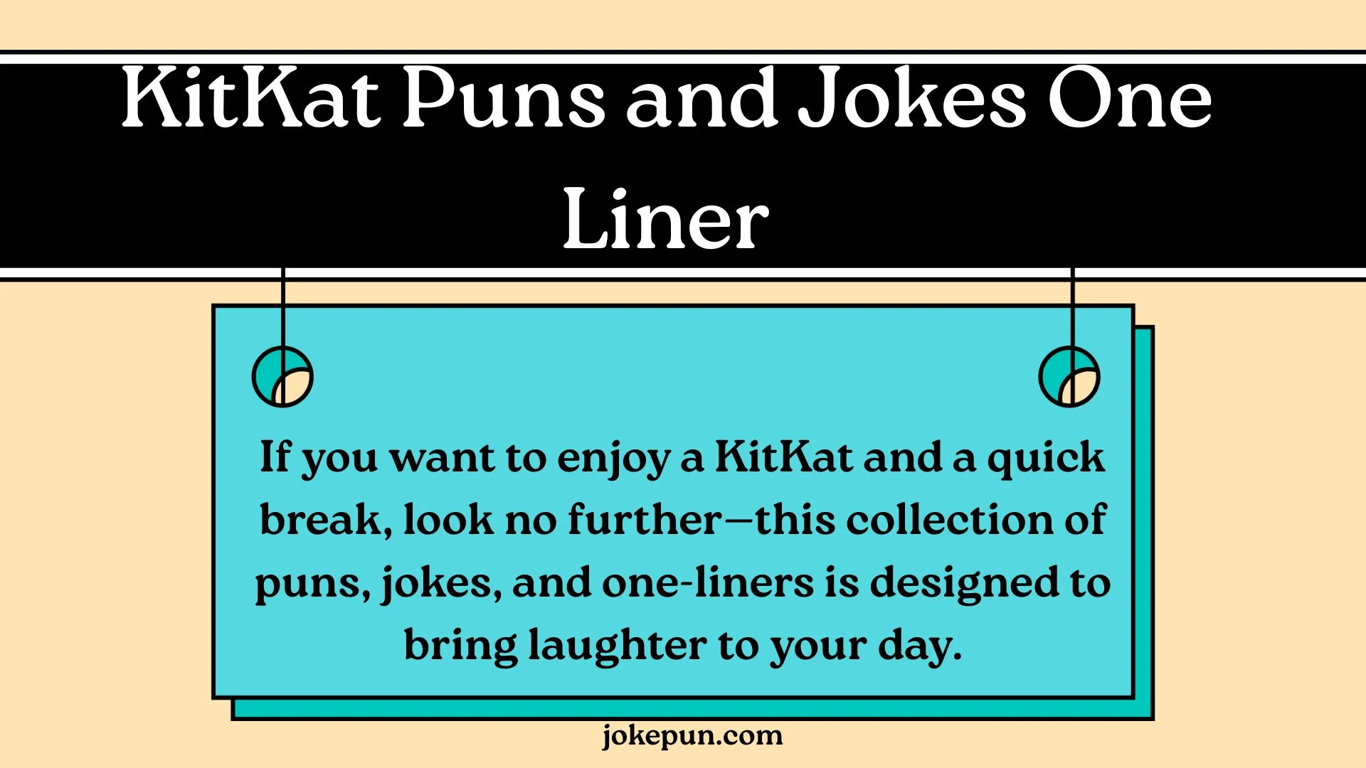 KitKat Puns and Jokes One Liner