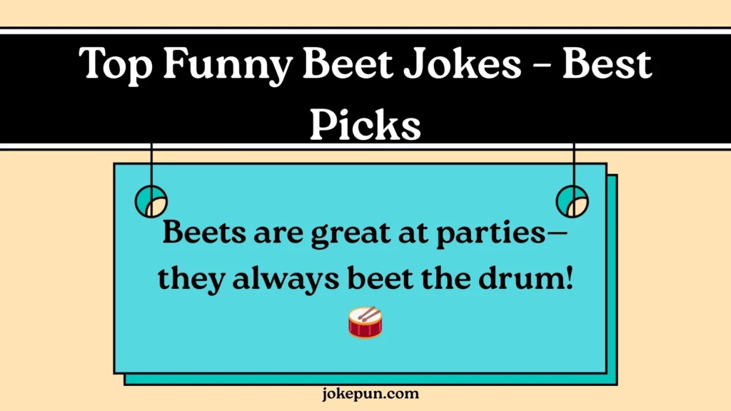Top Funny Beet Jokes – Best Picks