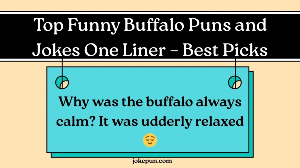 Top Funny Buffalo Puns and Jokes One Liner – Best Picks