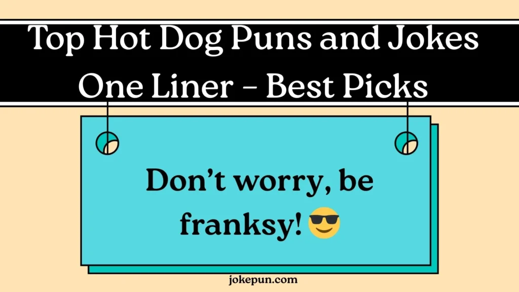 top-hot-dog-puns-and-jokes-one-liner-best-picks
