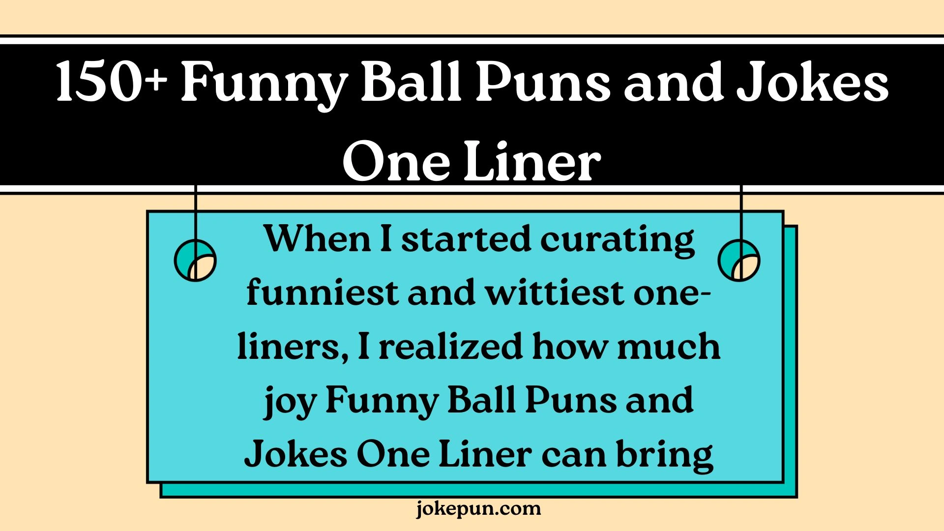 150+ Funny Ball Puns and Jokes One Liner for (2026)