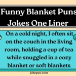 150+ Funny Blanket Puns and Jokes One Liner for (2026)