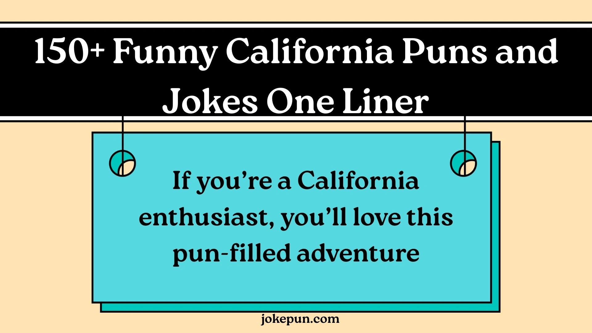 150+ Funny California Puns and Jokes One Liner for (2026)