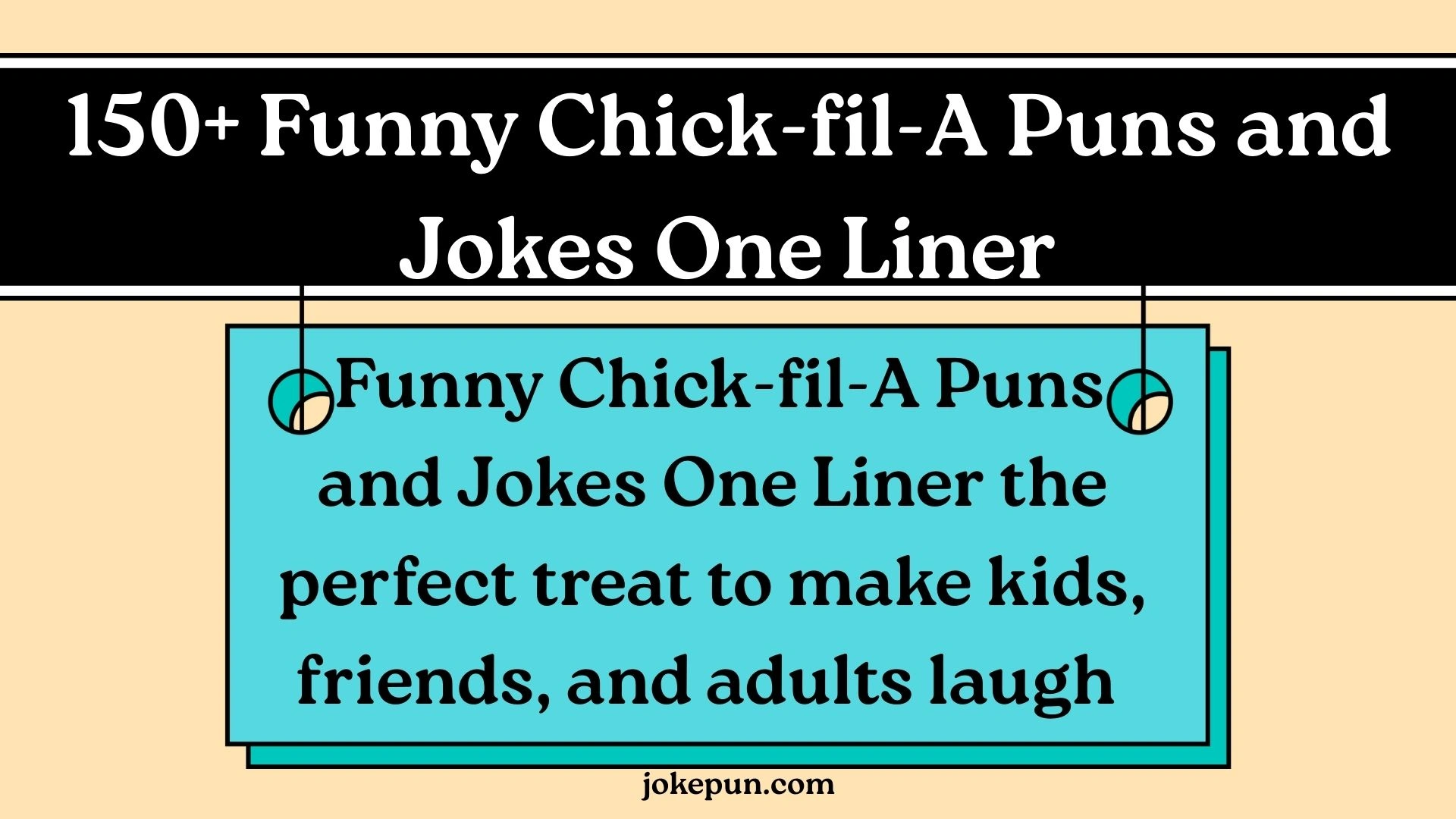 150+ Funny Chick-fil-A Puns and Jokes One Liner (2026)