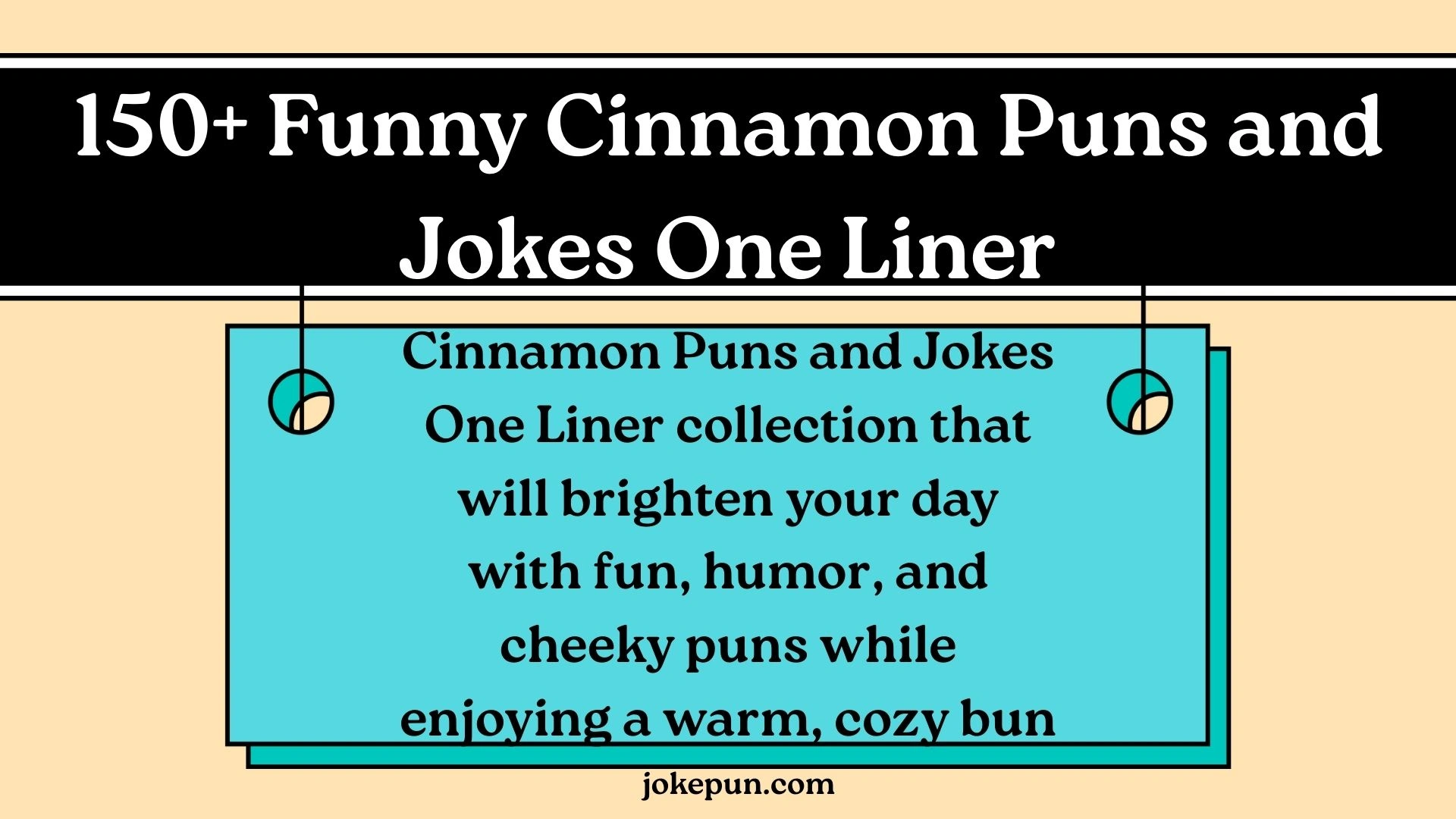 150+ Funny Cinnamon Puns and Jokes One Liner for (2026)