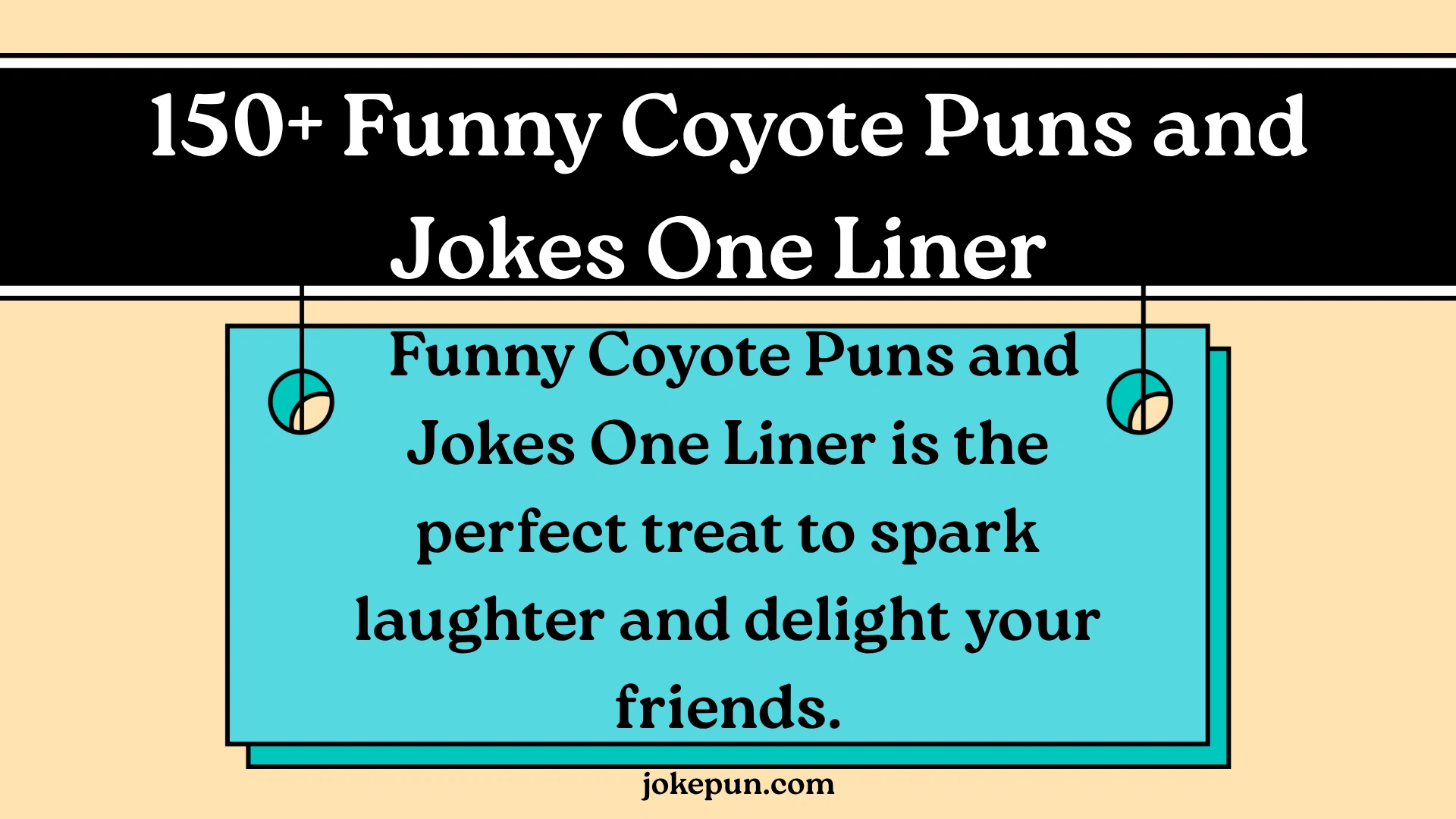 150+ Funny Coyote Puns and Jokes One Liner