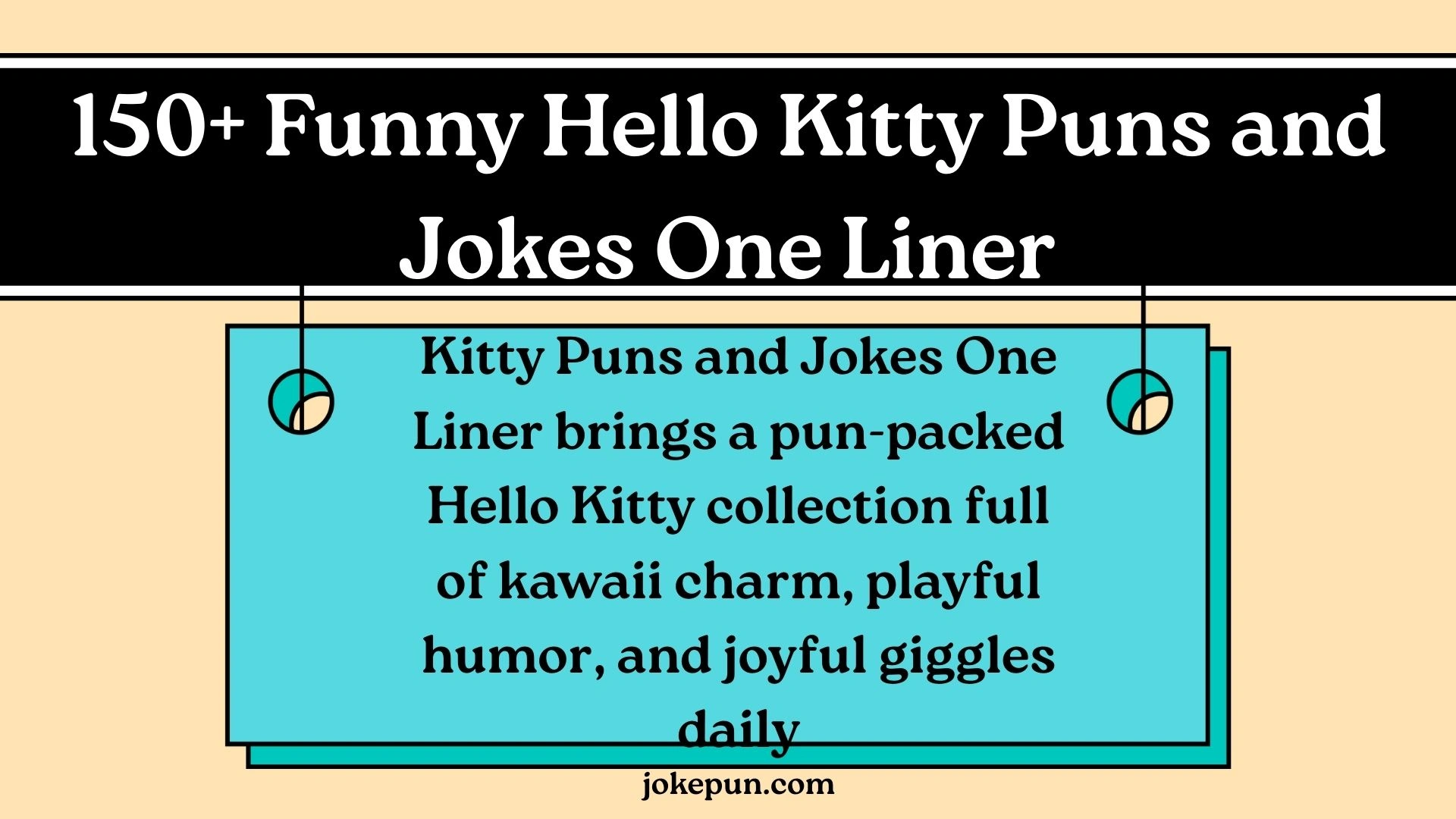 150+ Funny Hello Kitty Puns and Jokes One Liner for (2026)