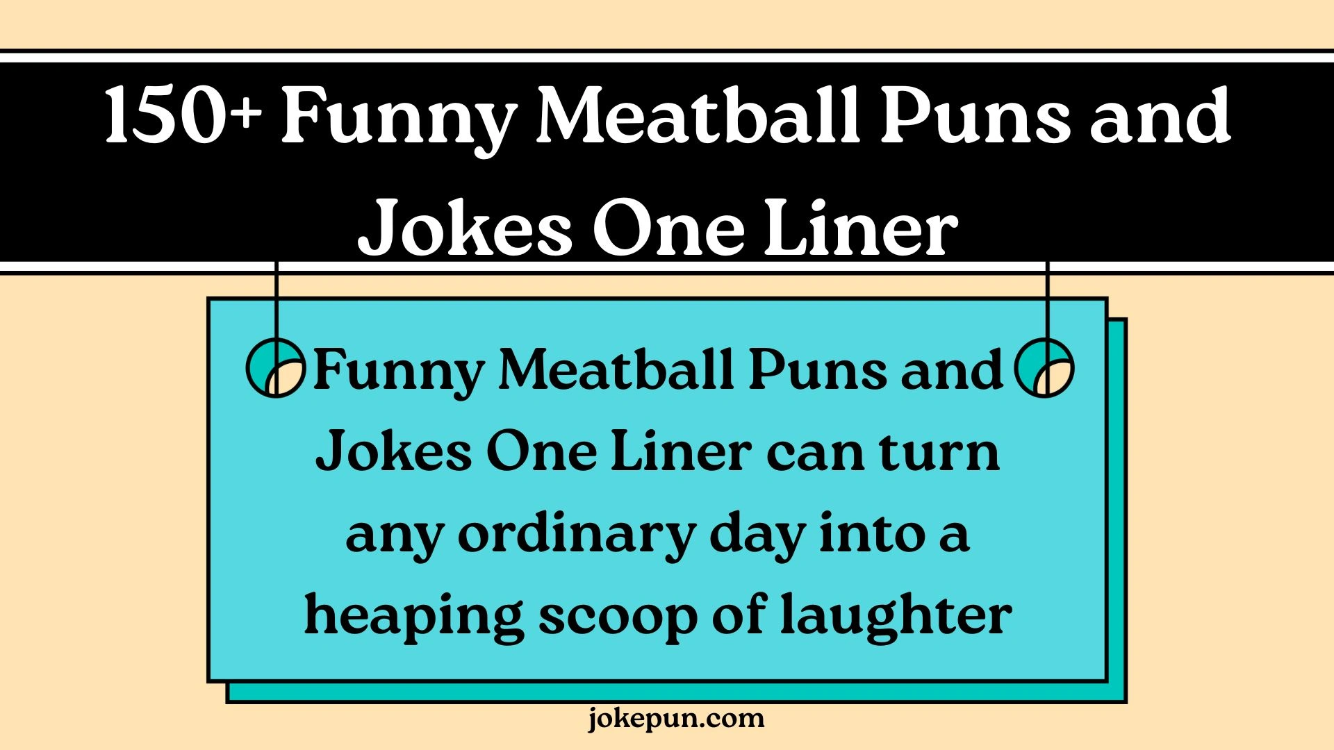 150+ Funny Meatball Puns and Jokes One Liner for (2026)