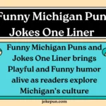 150+ Funny Michigan Puns and Jokes One Liner for (2026)