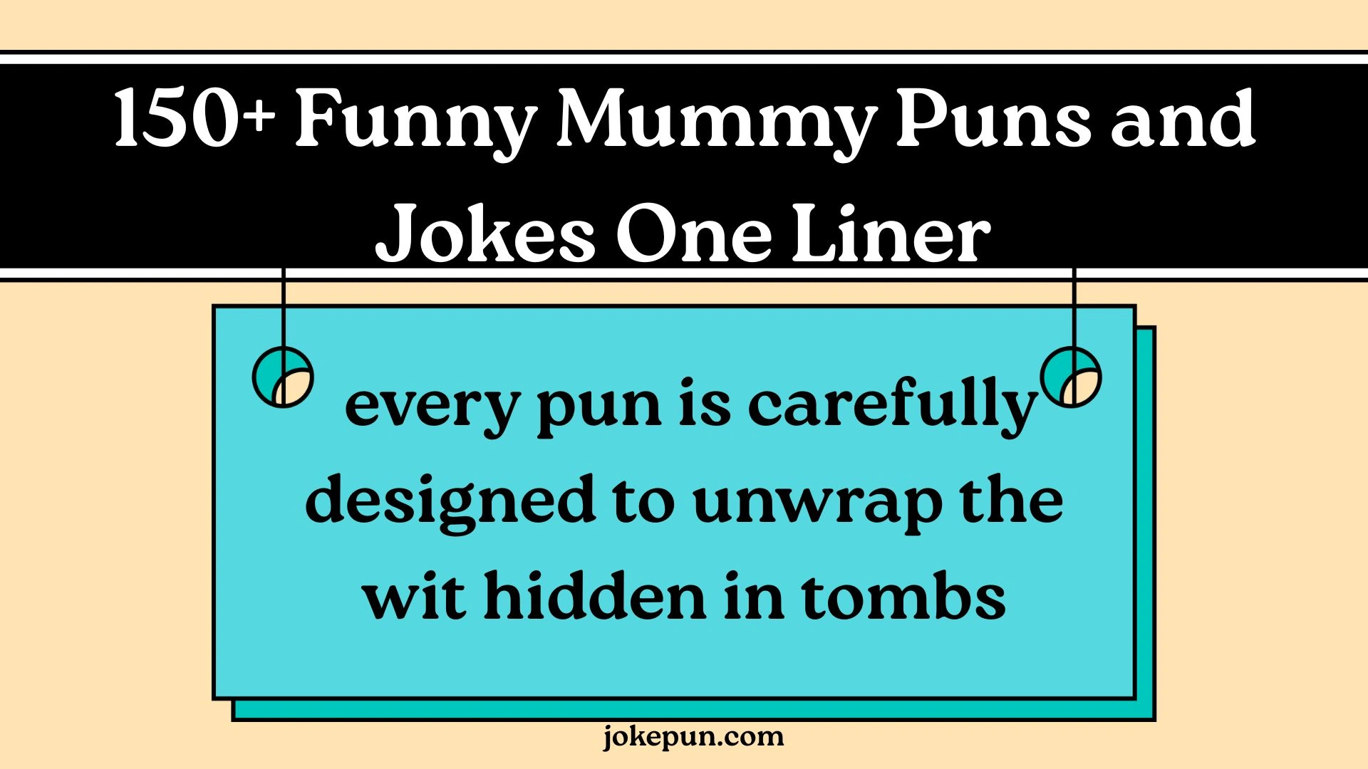150+ Funny Mummy Puns and Jokes One Liner for (2026)