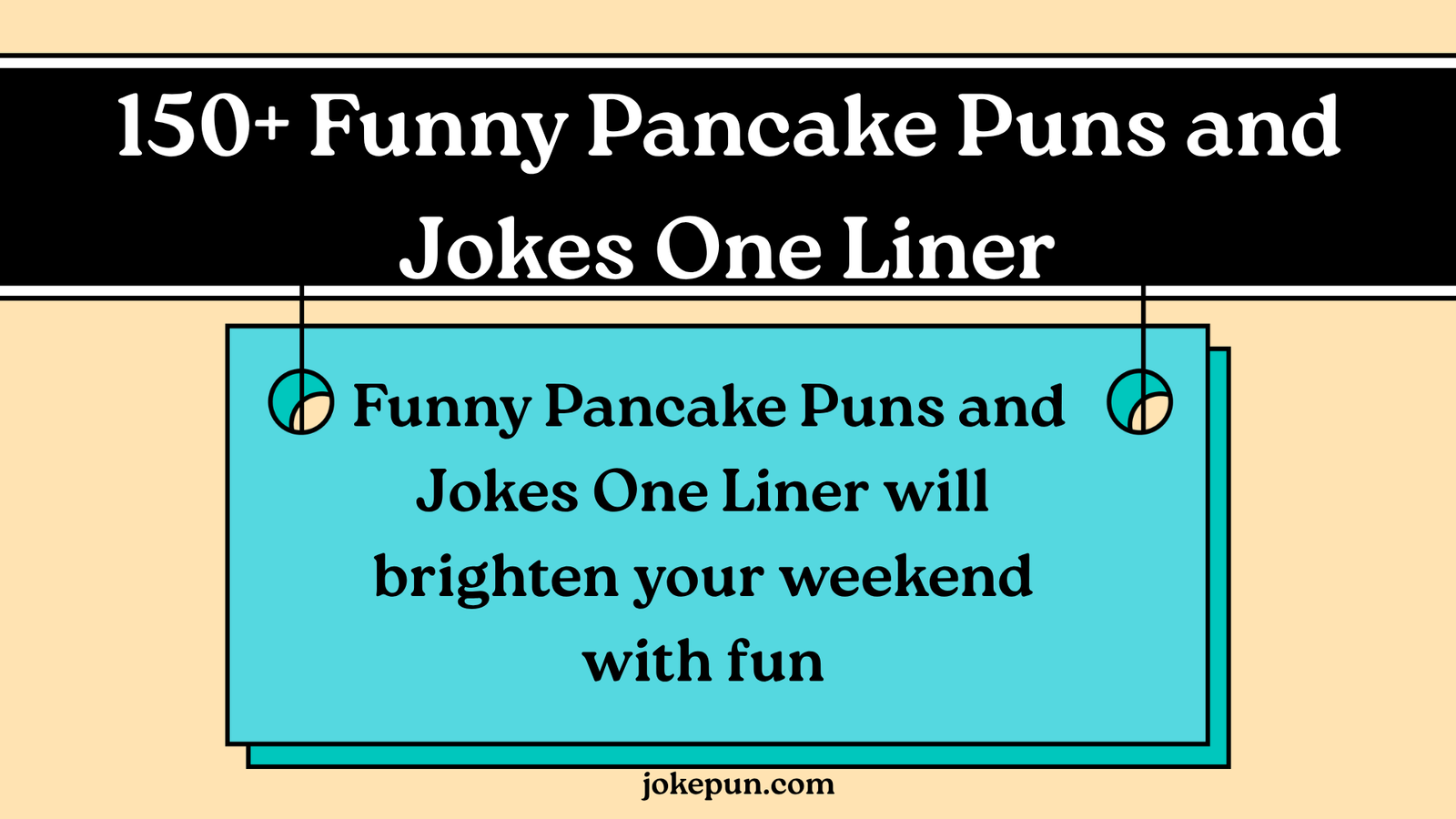 150+ Funny Pancake Puns and Jokes One Liner