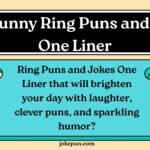 150+ Funny Ring Puns and Jokes One Liner for (2026)