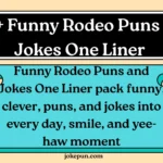 150+ Funny Rodeo Puns and Jokes One Liner