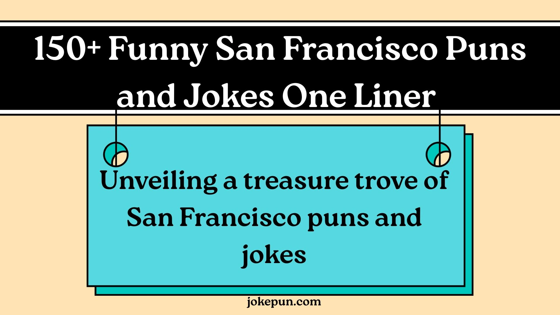 150+ Funny San Francisco Puns and Jokes One Liner for (2026)