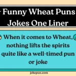 150+ Funny Wheat Puns and Jokes One Liner for (2026)