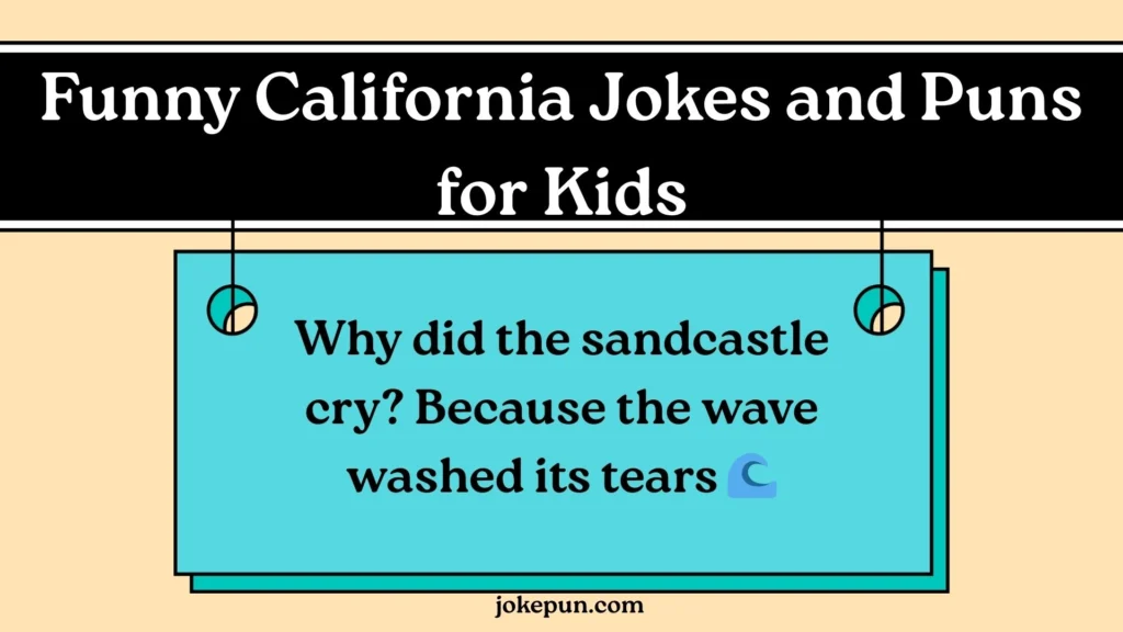 Funny California Jokes and Puns for Kids