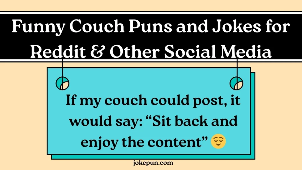 Funny Couch Puns and Jokes for Reddit & Other Social Media