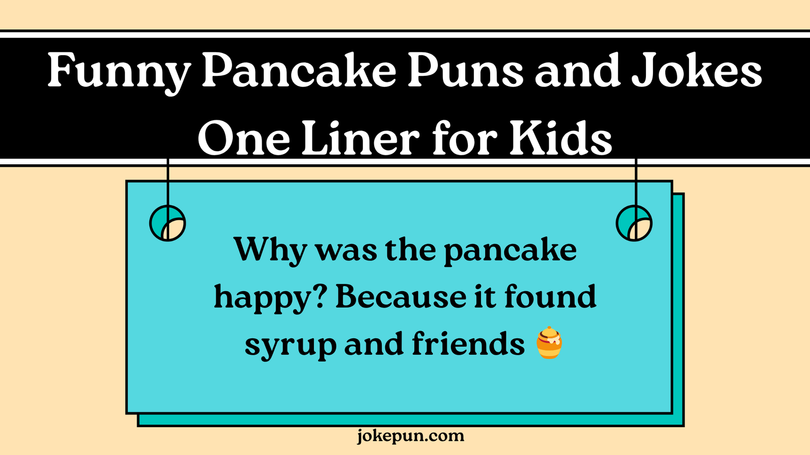 First Pancake Humor 150+ Funny Pancake Puns and Jokes One Liner