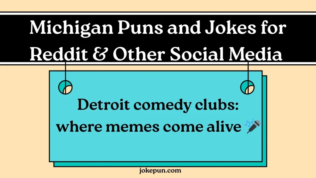 Michigan Puns and Jokes for Reddit & Other Social Media 