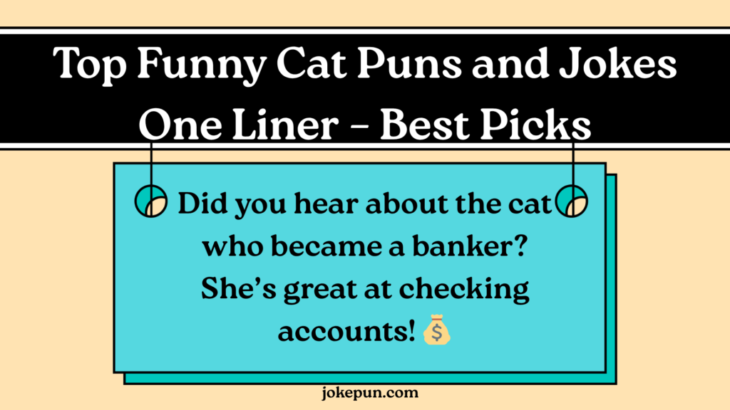 Top Funny Cat Puns and Jokes One Liner – Best Picks