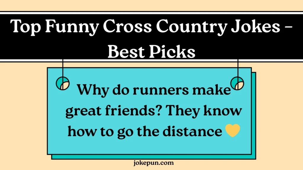 Top Funny Cross Country Jokes – Best Picks