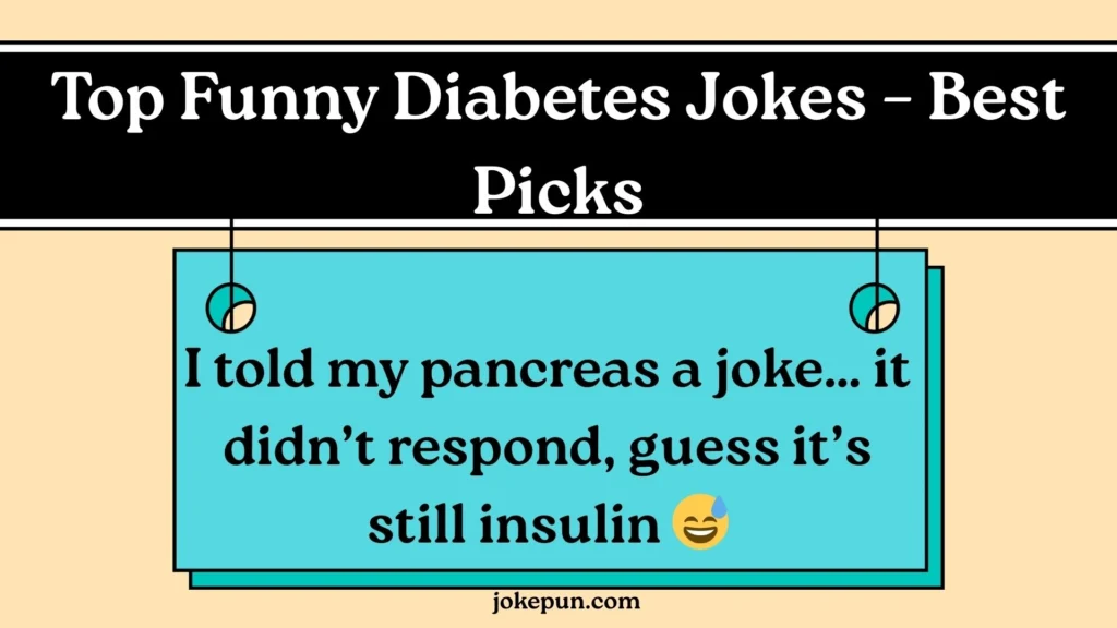Top Funny Diabetes Jokes – Best Picks