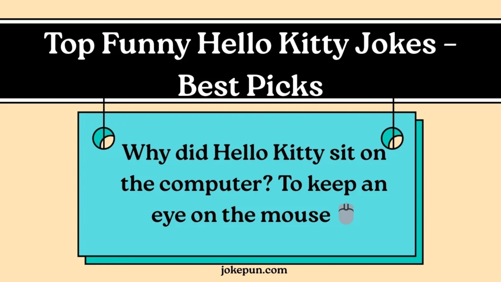 Top Funny Hello Kitty Jokes – Best Picks