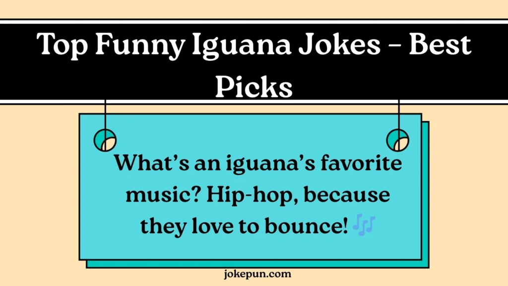 Top Funny Iguana Jokes – Best Picks