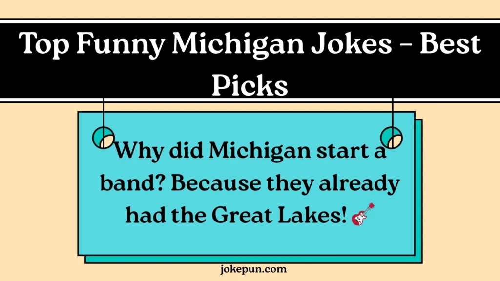 Top Funny Michigan Jokes – Best Picks