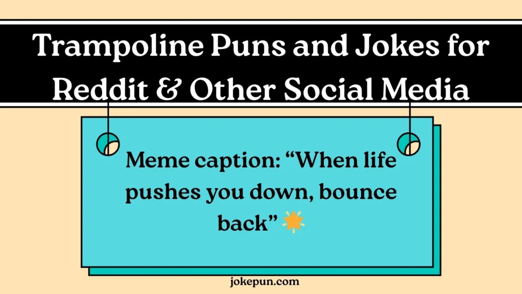 Trampoline Puns and Jokes for Reddit & Other Social Media