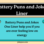 150+ Battery Puns and Jokes One Liner