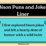 150+ Bison Puns and Jokes One Liner for (2026)