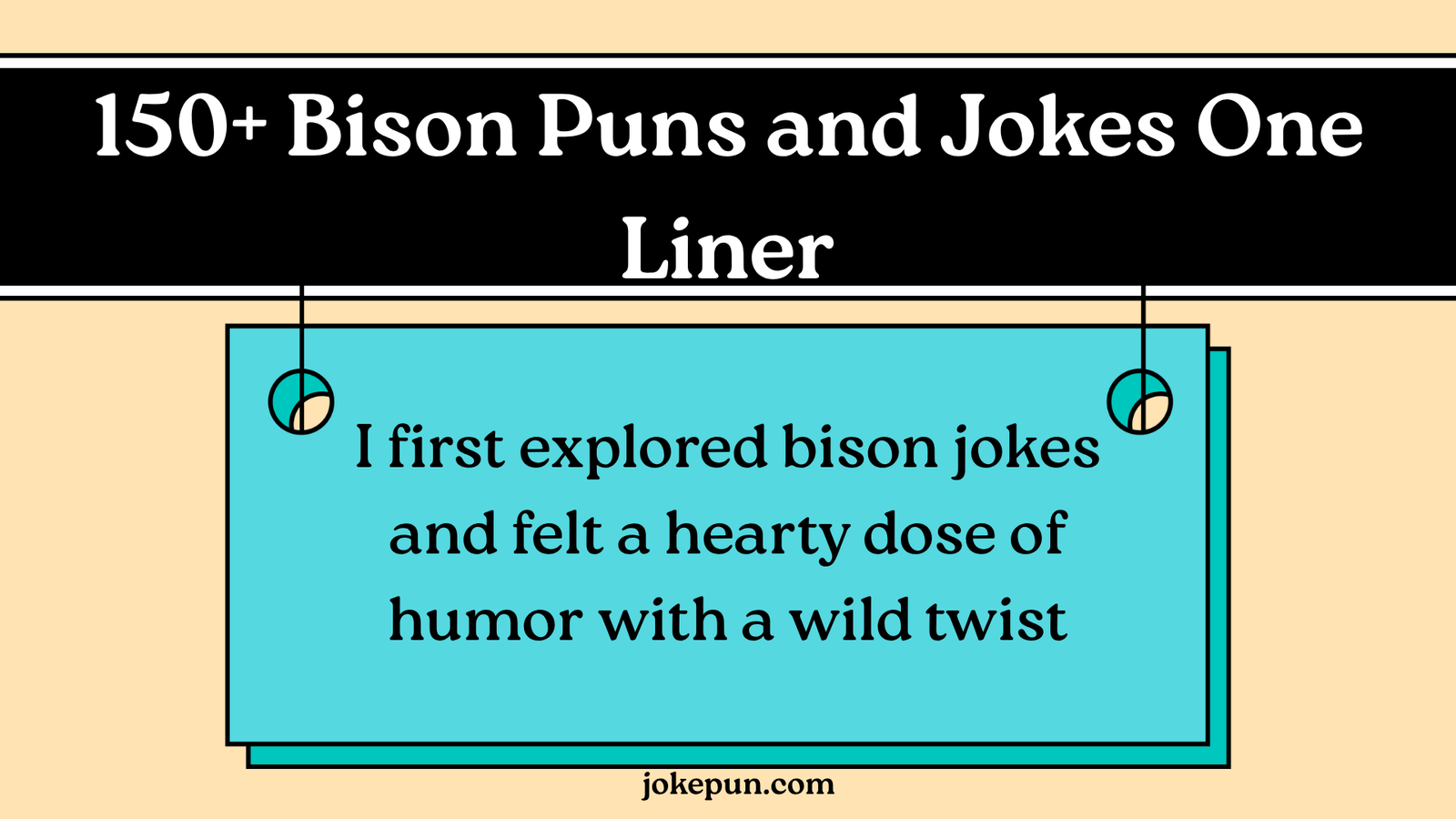 150+ Bison Puns and Jokes One Liner for (2026)