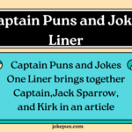 150+ Captain Puns and Jokes One Liner for (2026)