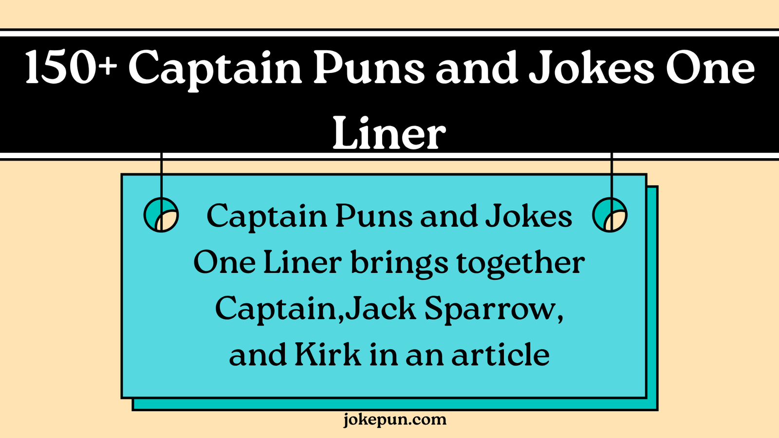 150+ Captain Puns and Jokes One Liner for (2026)