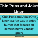150+ Chin Puns and Jokes One Liner